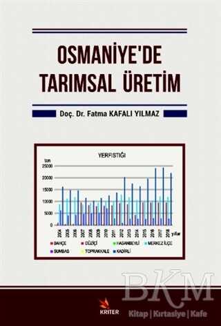 Osmaniye`de Tarımsal Üretim - Kriter Yayınları