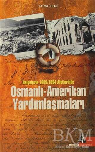 Osmanlı - Amerikan Yardımlaşmaları
