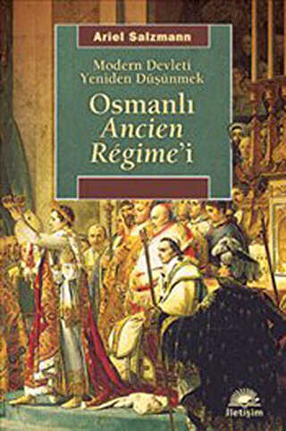 Osmanlı Ancien Regime’i - İletişim Yayınevi