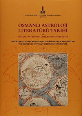 Osmanlı Astroloji Literatürü Tarihi ve Osmanlı Astronimi Literatürü Tarihi Zeyli - Osmanlı Bilim Lit - 1
