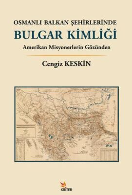 Osmanlı Balkan Şehirlerinde Bulgar Kimliği - 1