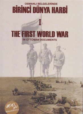 Osmanlı Belgelerinde Birinci Dünya Harbi 2 Cilt Takım - The First Worl War In Ottoman Documents - 1