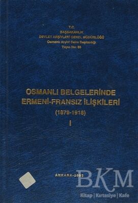 Osmanlı Belgelerinde Ermeni - Fransız İlişkileri 3 Cilt Takım - 1