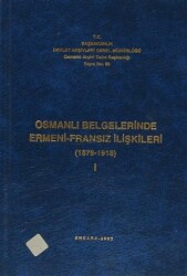 Osmanlı Belgelerinde Ermeni - Fransız İlişkileri 3 Cilt Takım - Devlet Arşivleri Genel Müdürlüğü