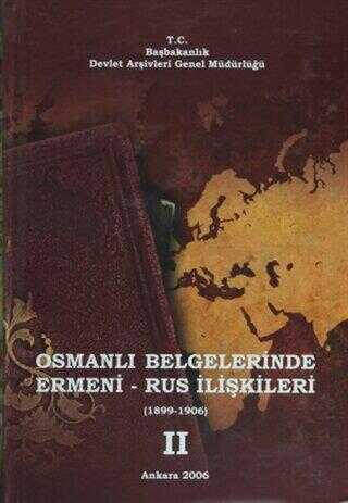 Osmanlı Belgelerinde Ermeni - Rus İlişkileri 2. Cilt