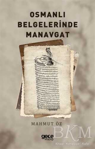 Osmanlı Belgelerinde Manavgat - 2