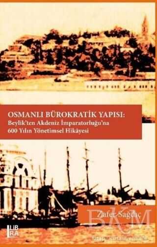 Osmanlı Bürokratik Yapısı