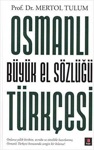 Osmanlı Büyük El Sözlüğü Türkçesi