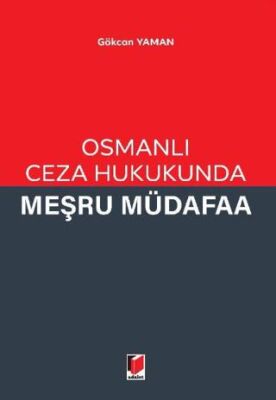 Osmanlı Ceza Hukukunda Meşru Müdafaa - 1