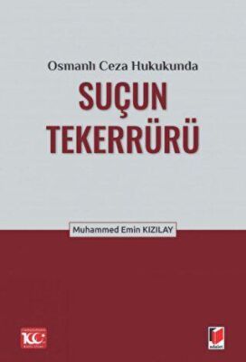 Osmanlı Ceza Hukukunda Suçun Tekerrürü - 1