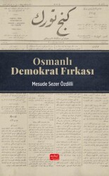 Osmanlı Demokrat Fırkası - Nobel Bilimsel Eserler