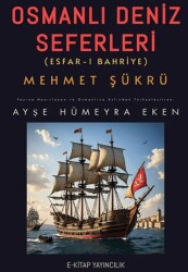 Osmanlı Deniz Seferleri - E-Kitap Yayıncılık