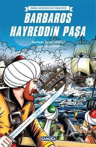 Osmanlı Denizcileri Çizgi Roman Serisi - Barbaros Hayreddin Paşa