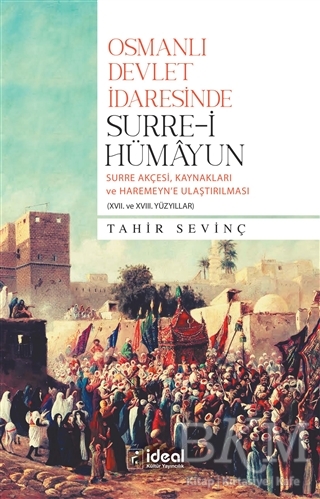 Osmanlı Devlet İdaresinde Surre-i Hümayun