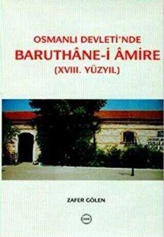 Osmanlı Devleti’nde Baruthane-i Amire