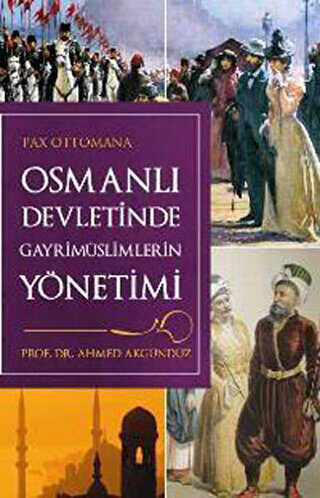 Osmanlı Devletinde Gayrimüslimlerin Yönetimi
