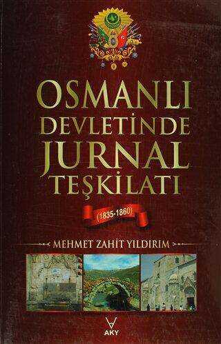 Osmanlı Devletinde Jurnal Teşkilatı 1835-1860