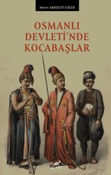Osmanlı Devleti’nde Kocabaşlar - Paradigma Akademi Yayınları