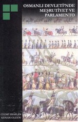 Osmanlı Devleti’nde Meşrutiyet ve Parlamento - 3F Yayınevi