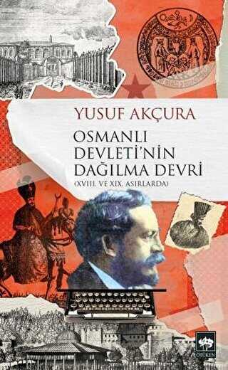 Osmanlı Devleti`nin Dağılma Devri