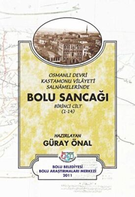 Osmanlı devri Kastamonu Vilayeti Salnamelerinde Bolu Sancağı 2 Cilt Takım - 1