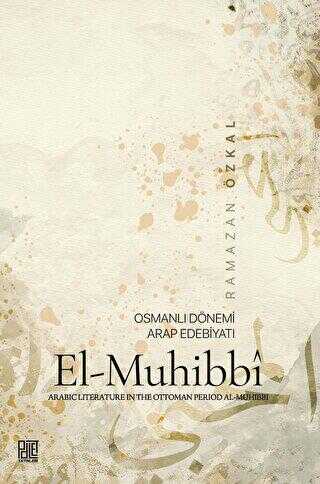 Osmanlı Dönemi Arap Edebiyatı El-Muhibbi