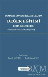 Osmanlı Dönemi İlkokullarda Değer Eğitimi - Efe Akademi Yayınları
