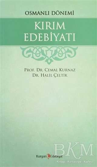 Osmanlı Dönemi Kırım Edebiyatı - Kurgan Edebiyat