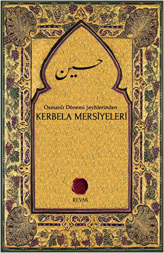 Osmanlı Dönemi Şeyhlerinden Kerbela Mersiyeleri - Revak Kitabevi