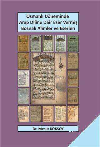 Osmanlı Döneminde Arap Diline Dair Eser Vermiş Bosnalı Alimler ve Eserleri