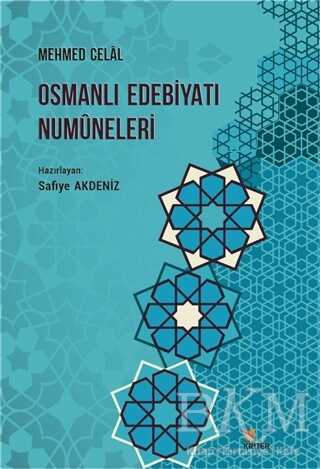 Osmanlı Edebiyatı Numuneleri, Mehmed Celal - Kriter Yayınları