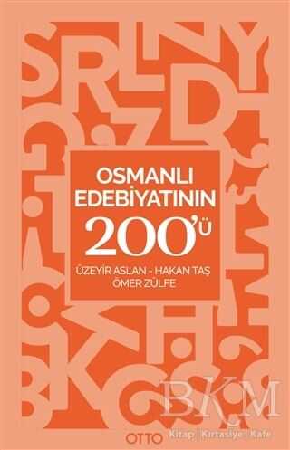 Osmanlı Edebiyatının 200`ü