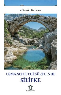 Osmanlı Fethi Sürecinde Silifke - 1