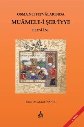 Osmanlı Fetvalarında Muamele-i Şer’iyye Bey‘-i İne - Sonçağ Yayınları