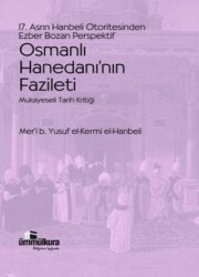 Osmanlı Hanedanı`nın Fazileti - Ümmülkura