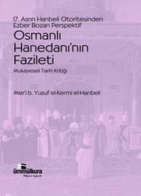 Osmanlı Hanedanı`nın Fazileti - 1