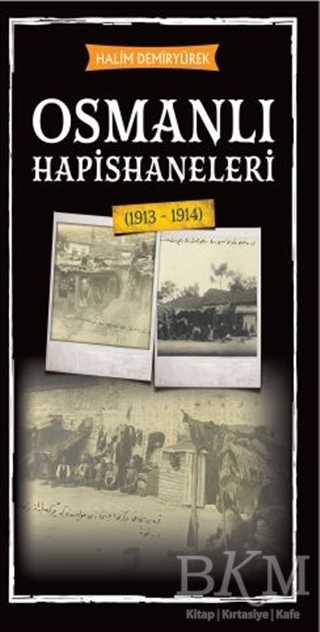 Osmanlı Hapishaneleri - Babıali Kültür Yayıncılığı