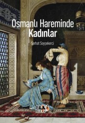 Osmanlı Hareminde Kadınlar - Tilki Kitap