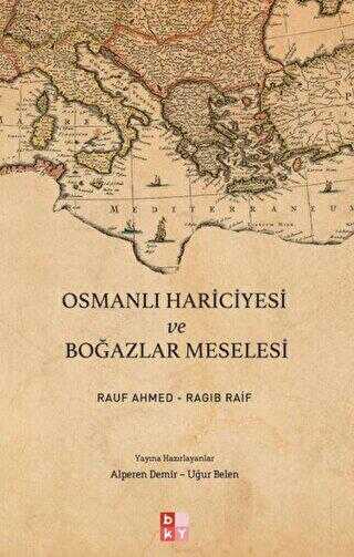 Osmanlı Hariciyesi ve Boğazlar Meselesi - Babıali Kültür Yayıncılığı