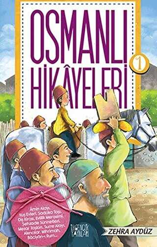 Osmanlı Hikayeleri 1 - İlkgençlik Yayınları