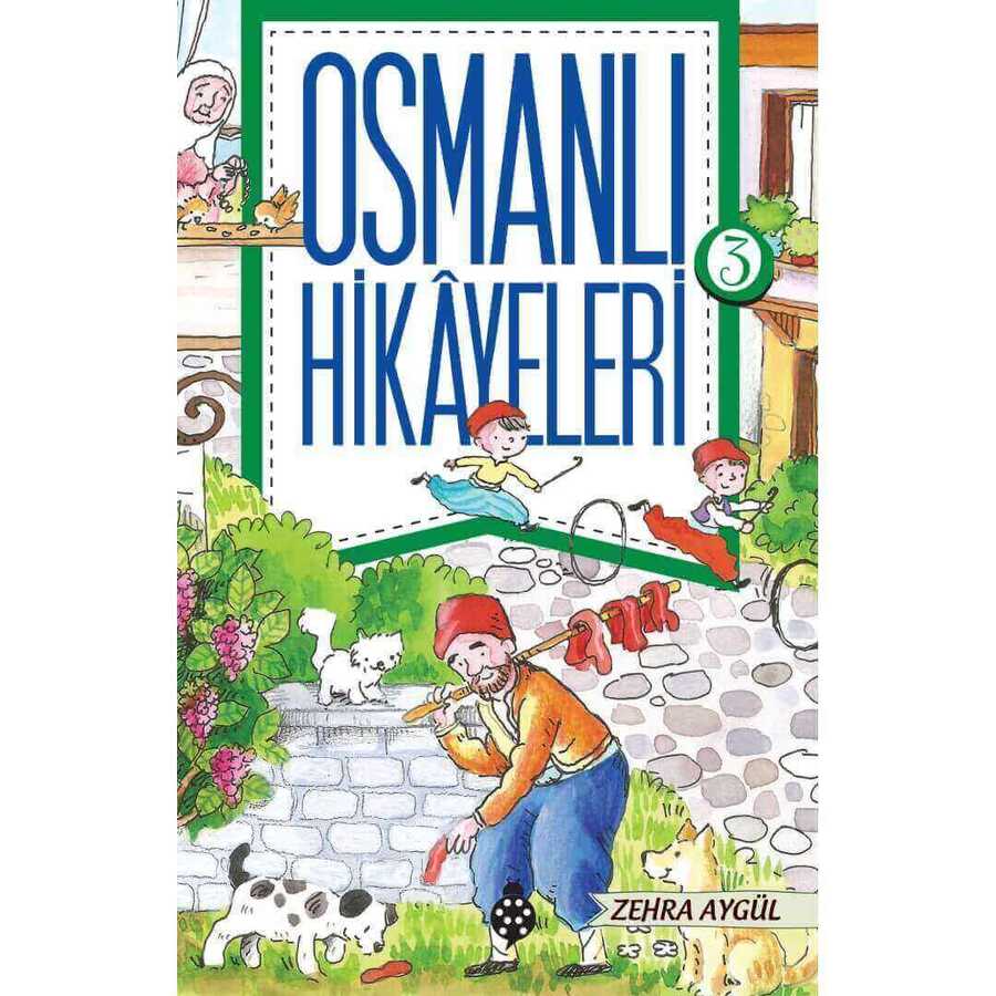 Osmanlı Hikayeleri 3 - Uğurböceği Yayınları
