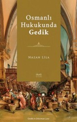Osmanlı Hukukunda Gedik - Kitabe Yayınları