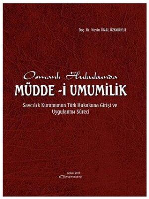 Osmanlı Hukukunda Müdde-i Umumilik - 1