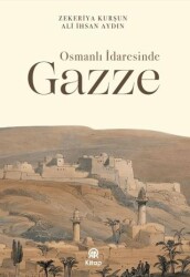 Osmanlı İdaresinde Gazze - AA Kitap