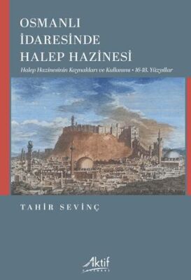 Osmanlı İdaresinde Halep Hazinesi - 1