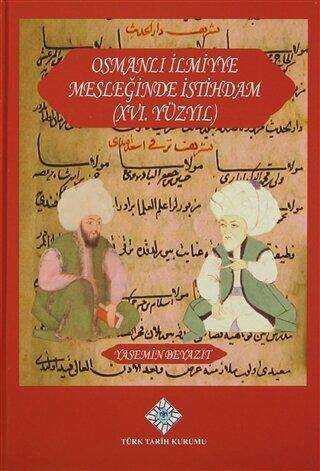 Osmanlı İlmiyye Mesleğinde İstihdam XVI.Yüzyıl
