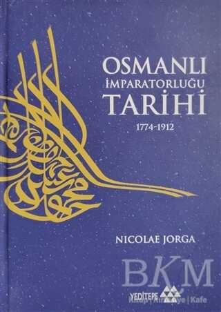 Osmanlı İmparatorluğu Tarihi 1774 - 1912 5. Cilt