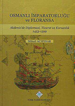 Osmanlı İmparatorluğu ve Floransa