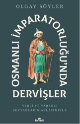 Osmanlı İmparatorluğu’nda Dervişler - Kronik Kitap