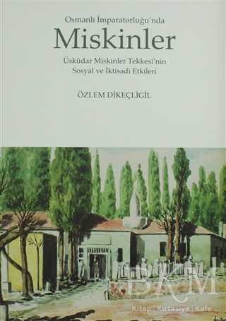 Osmanlı İmparatorluğu’nda Miskinler - Kitabevi Yayınları